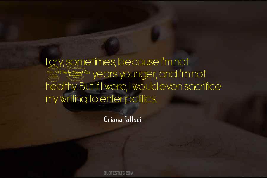 Oriana Fallaci Quotes #1869518