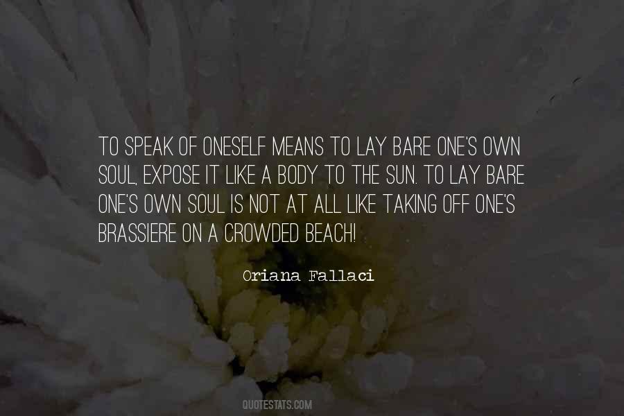 Oriana Fallaci Quotes #571623