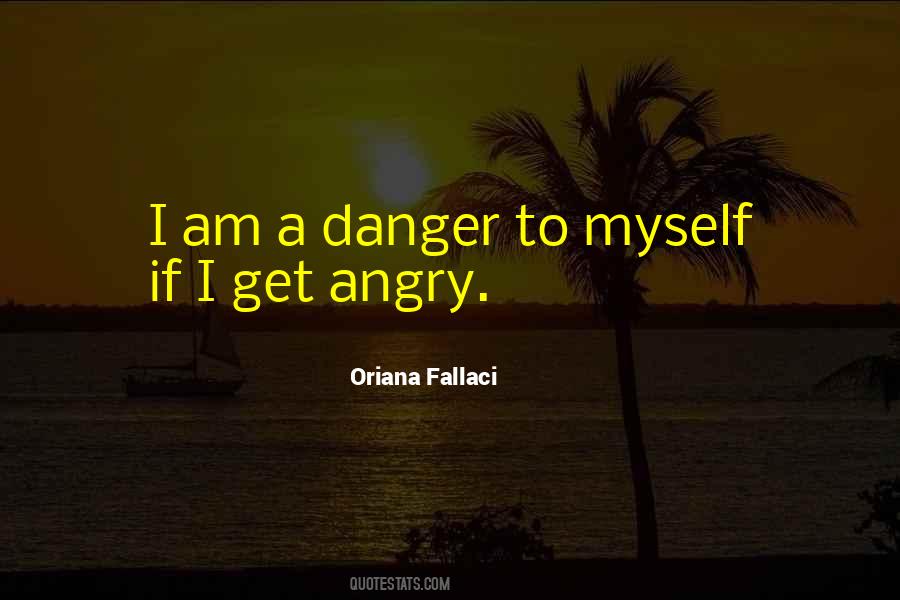 Oriana Fallaci Quotes #607918