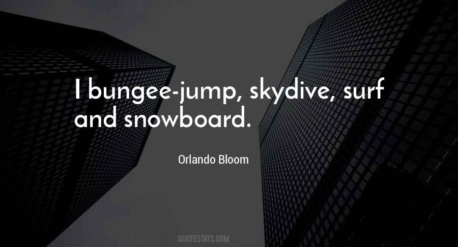 Orlando Bloom Quotes #1787012