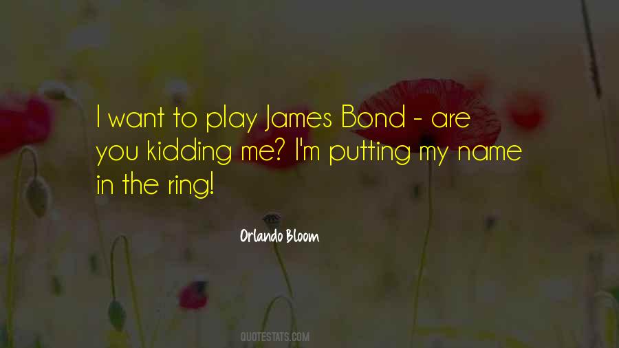 Orlando Bloom Quotes #704593