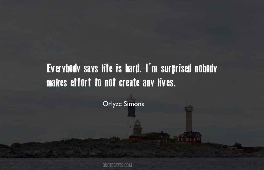 Orlyze Simons Quotes #140172