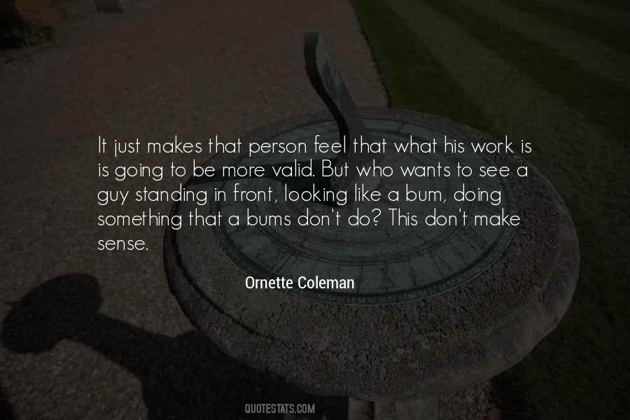 Ornette Coleman Quotes #1547011