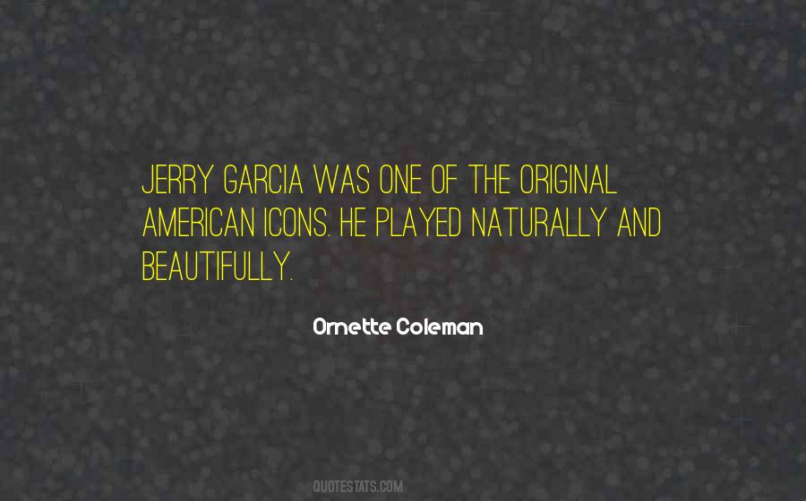 Ornette Coleman Quotes #396348