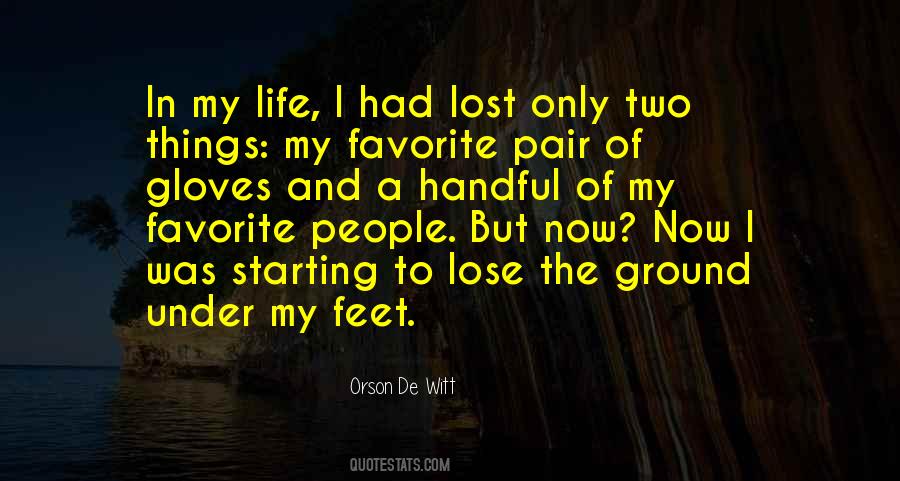 Orson De Witt Quotes #67784