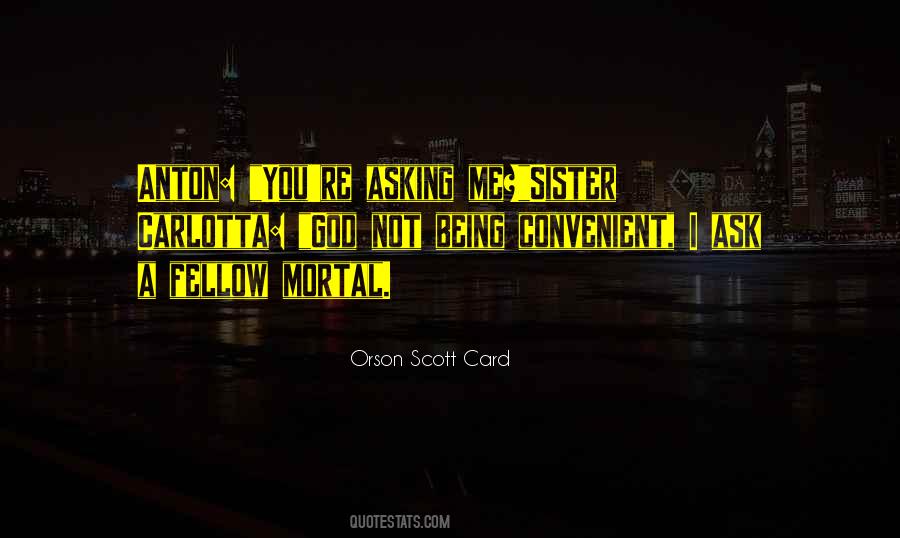 Orson Scott Card Quotes #1310001