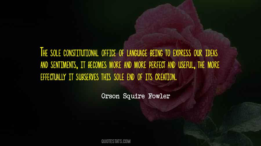 Orson Squire Fowler Quotes #1703440