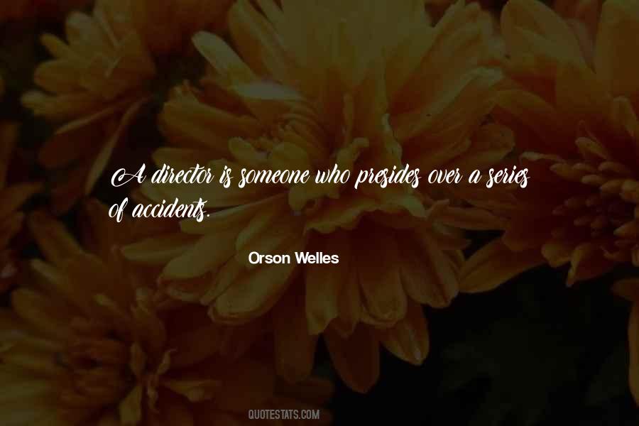 Orson Welles Quotes #1115214 Orson Welles Quotes #1115214