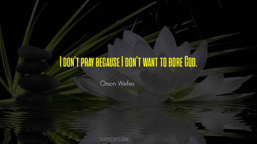 Orson Welles Quotes #1287919 Orson Welles Quotes #1287919