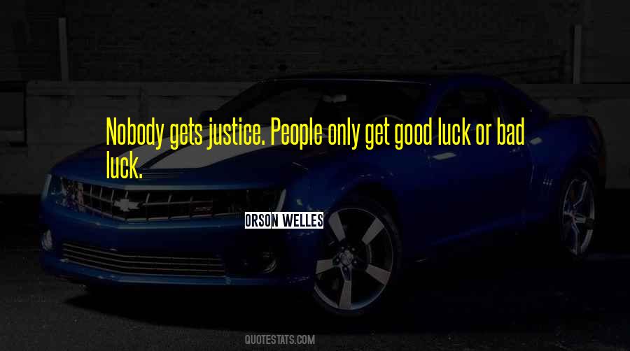 Orson Welles Quotes #1489563 Orson Welles Quotes #1489563