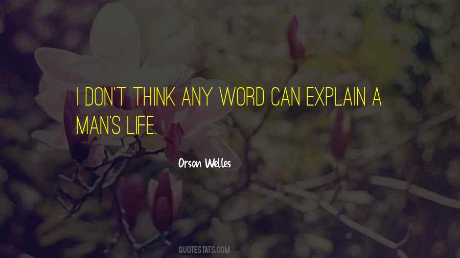 Orson Welles Quotes #1711245 Orson Welles Quotes #1711245