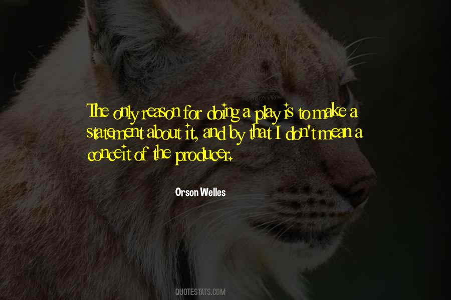Orson Welles Quotes #174541 Orson Welles Quotes #174541