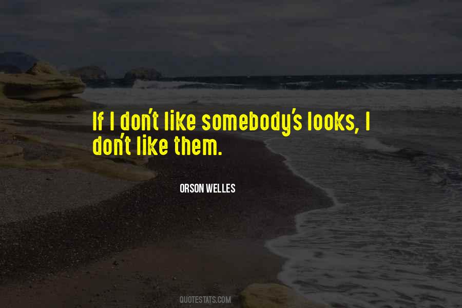 Orson Welles Quotes #472369 Orson Welles Quotes #472369