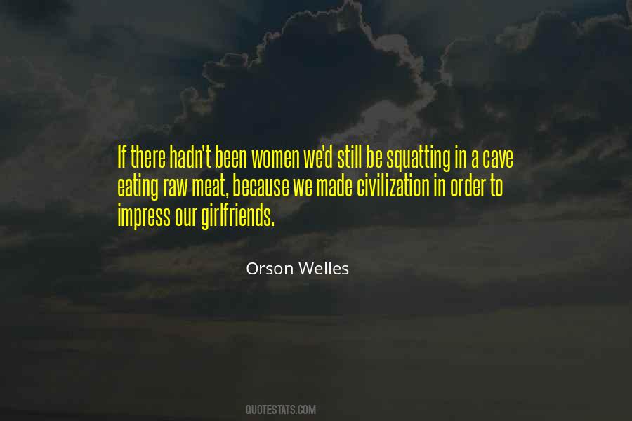 Orson Welles Quotes #78581 Orson Welles Quotes #78581