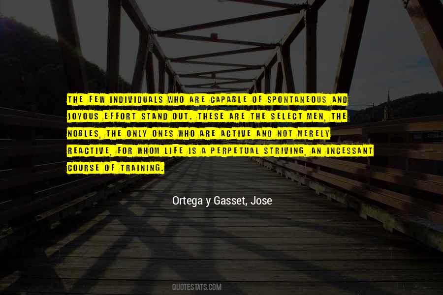 Ortega Y Gasset, Jose Quotes #258733
