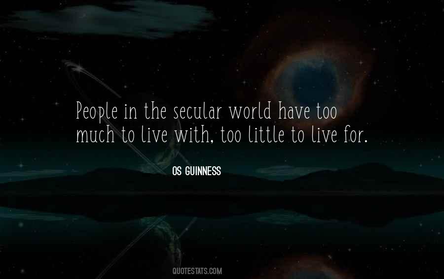 Os Guinness Quotes #1014439