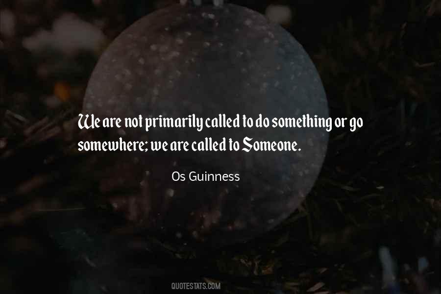 Os Guinness Quotes #1600135