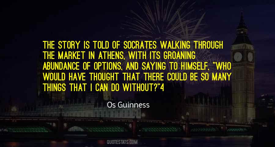 Os Guinness Quotes #1855470