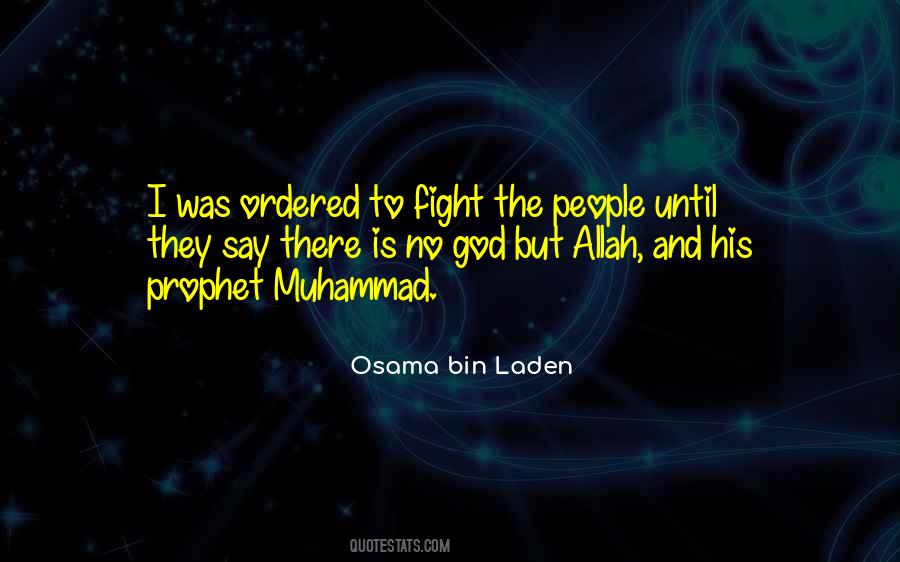 Osama Bin Laden Quotes #1579889