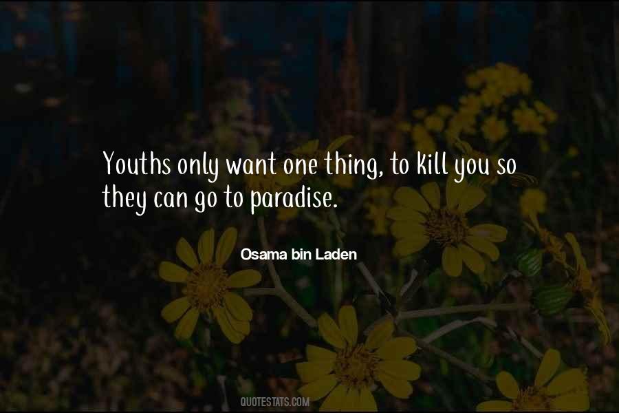 Osama Bin Laden Quotes #1625610