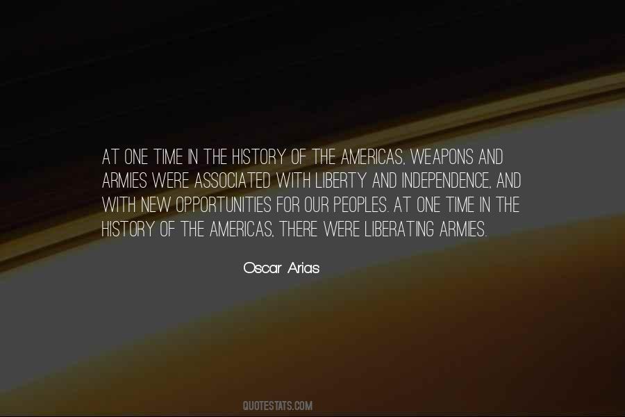 Oscar Arias Quotes #1005161