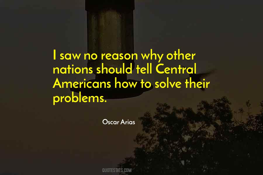 Oscar Arias Quotes #1178784