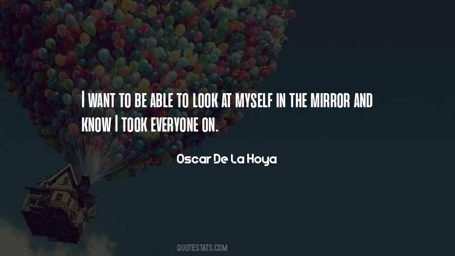 Oscar De La Hoya Quotes #1248106