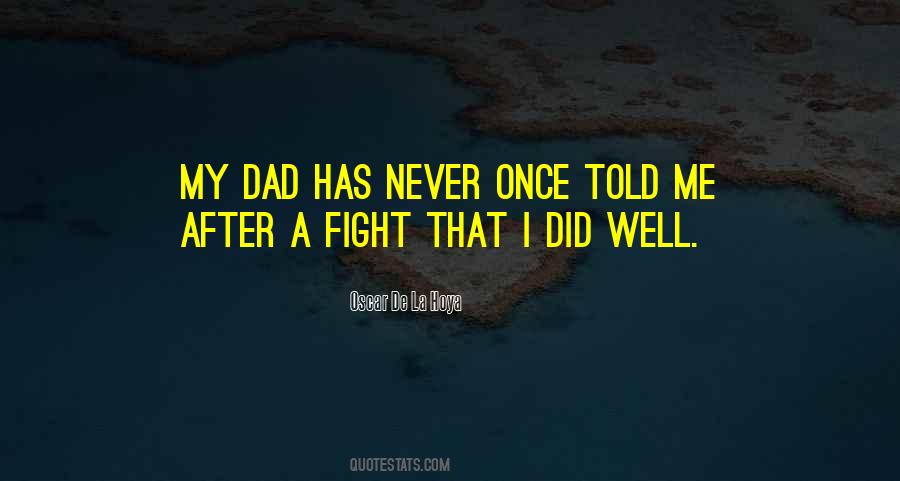 Oscar De La Hoya Quotes #1695681