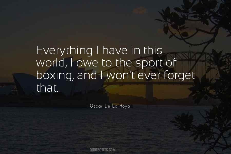 Oscar De La Hoya Quotes #279662