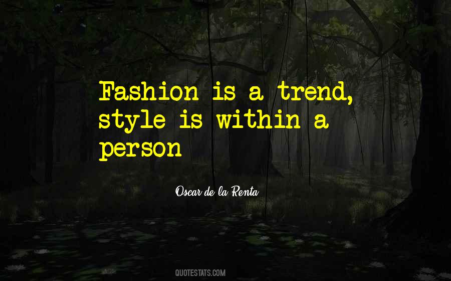 Oscar De La Renta Quotes #1728408