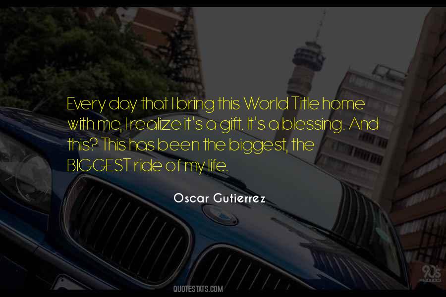 Oscar Gutierrez Quotes #1229317