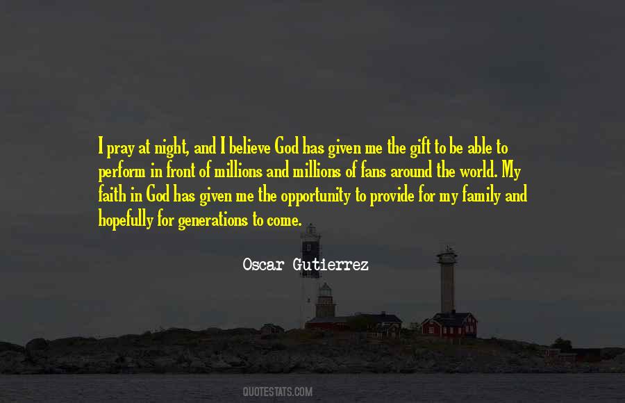 Oscar Gutierrez Quotes #334985