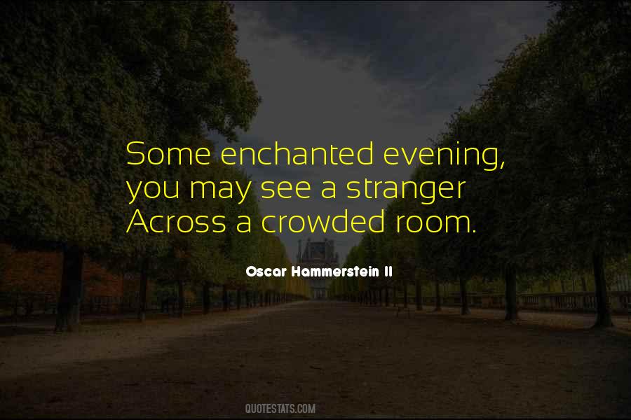 Oscar Hammerstein II Quotes #345176