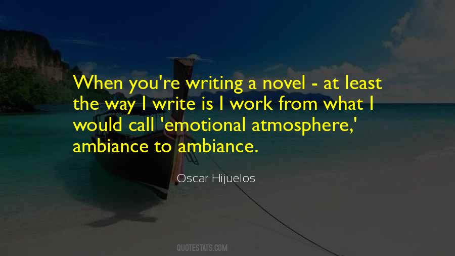 Oscar Hijuelos Quotes #350187 Oscar Hijuelos Quotes #350187