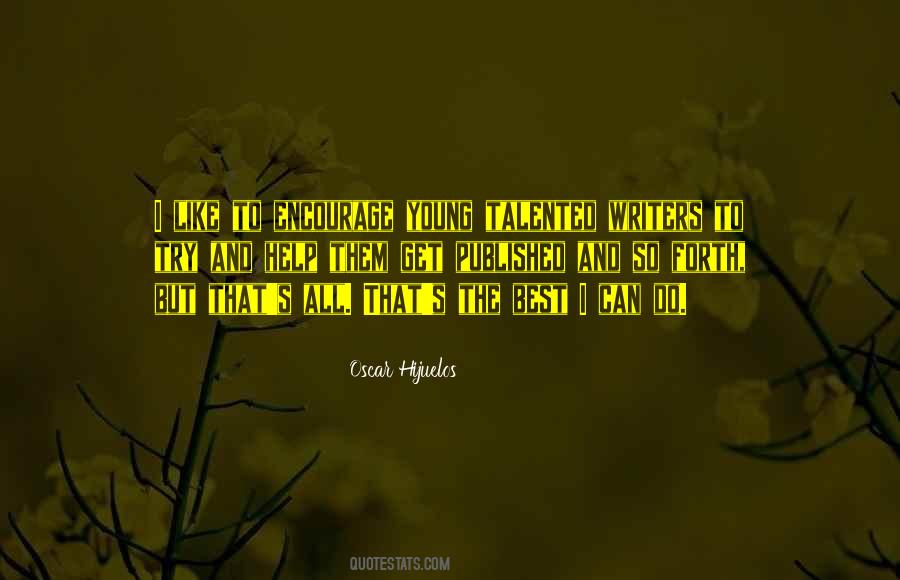 Oscar Hijuelos Quotes #783187 Oscar Hijuelos Quotes #783187