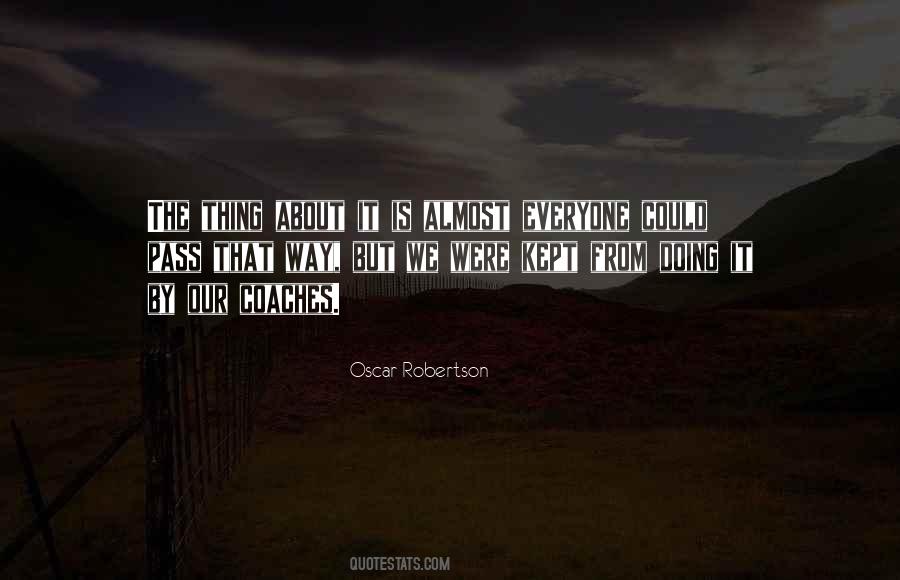 Oscar Robertson Quotes #1104424