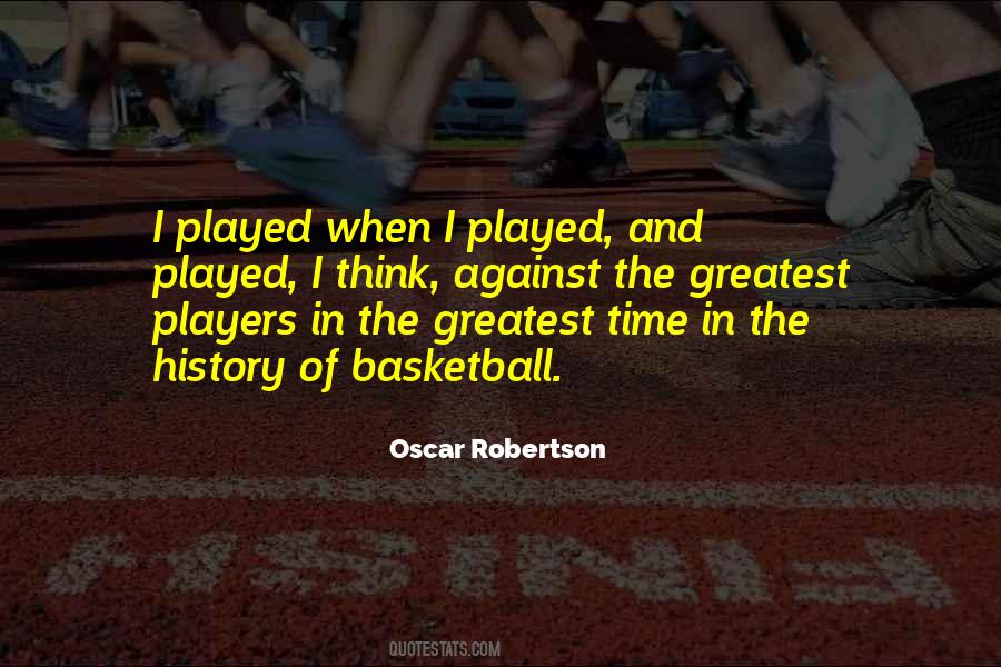 Oscar Robertson Quotes #121891