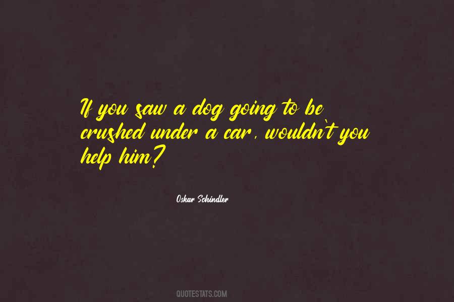 Oskar Schindler Quotes #1445916