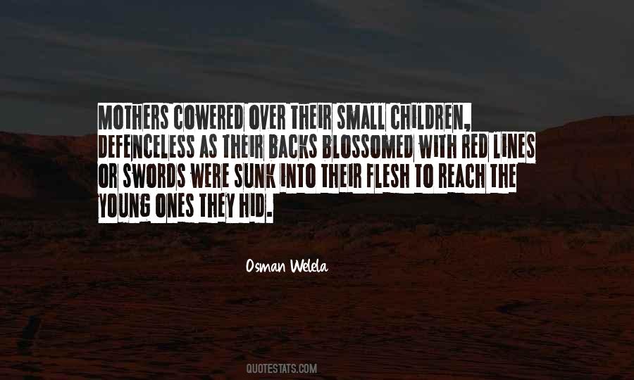 Osman Welela Quotes #1409743
