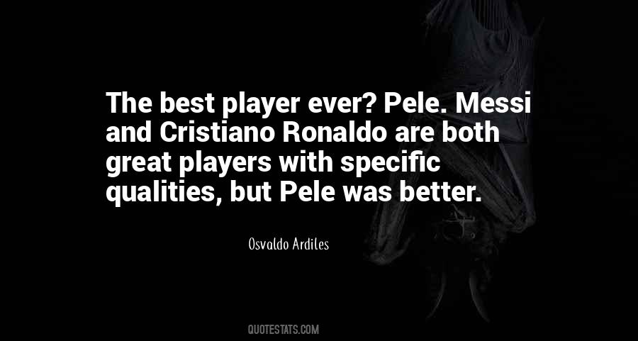 Osvaldo Ardiles Quotes #1596054