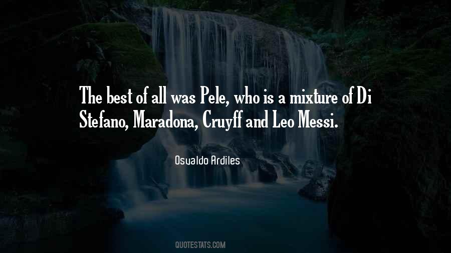 Osvaldo Ardiles Quotes #481648