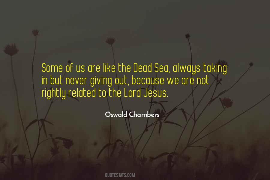 Oswald Chambers Quotes #1331337