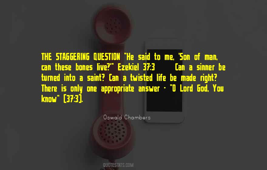 Oswald Chambers Quotes #1761277