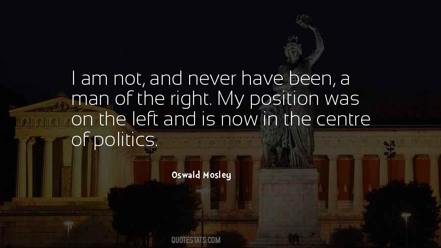 Oswald Mosley Quotes #1814041