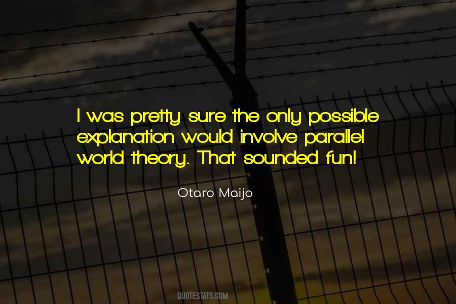 Otaro Maijo Quotes #1303014