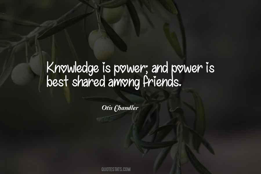 Otis Chandler Quotes #406950