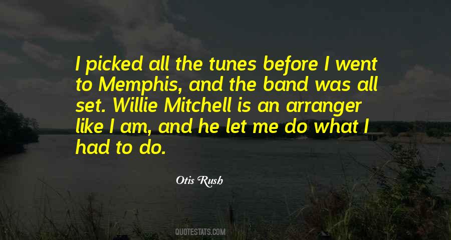 Otis Rush Quotes #100674