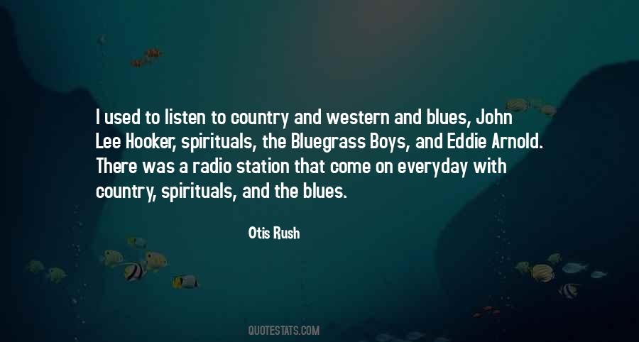 Otis Rush Quotes #1866125