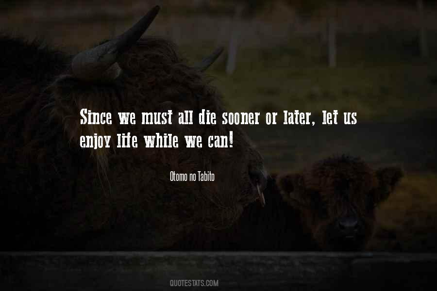 Otomo No Tabito Quotes #720594 Otomo No Tabito Quotes #720594