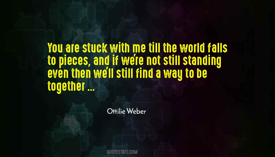 Ottilie Weber Quotes #971630